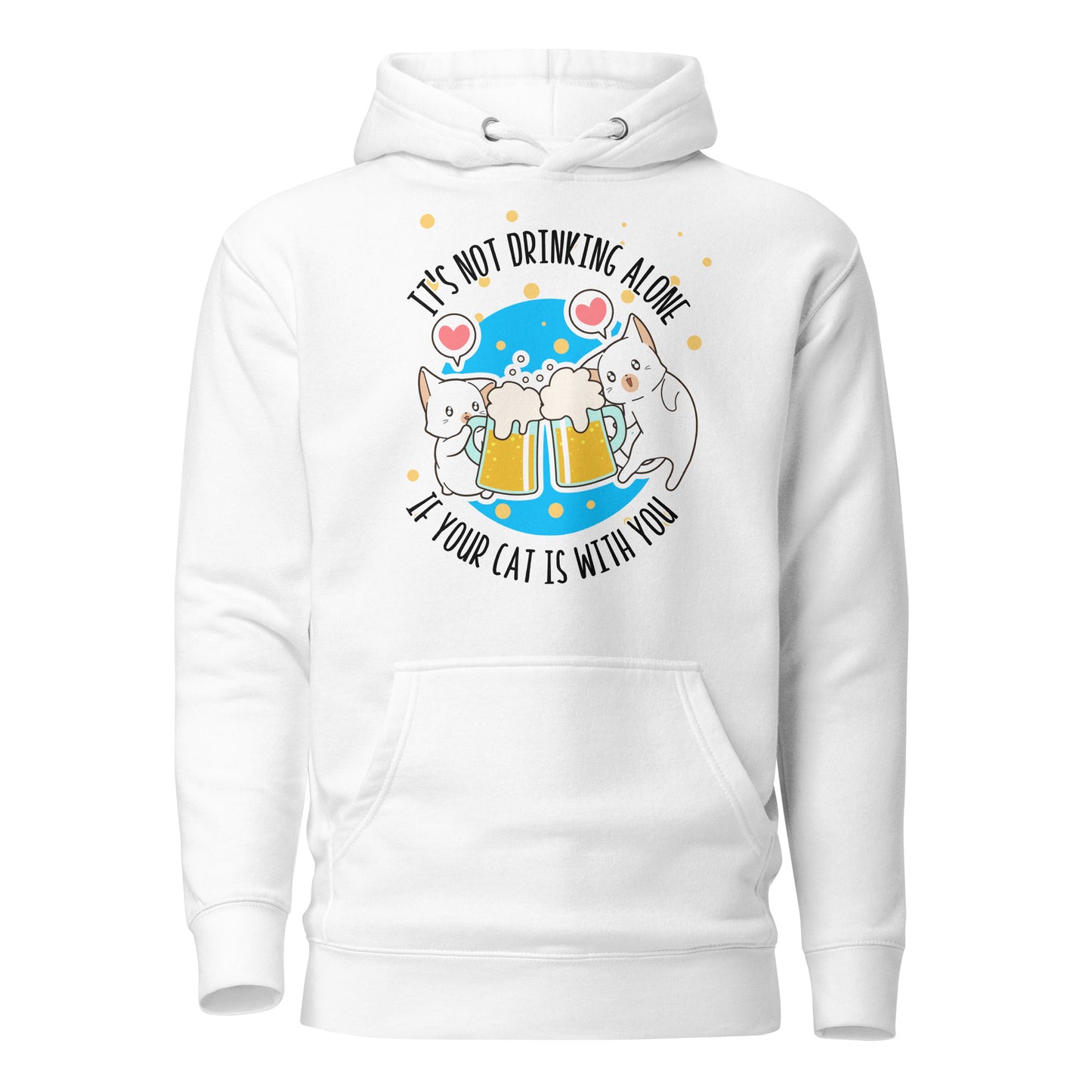Don't Drink Alone Hoodie