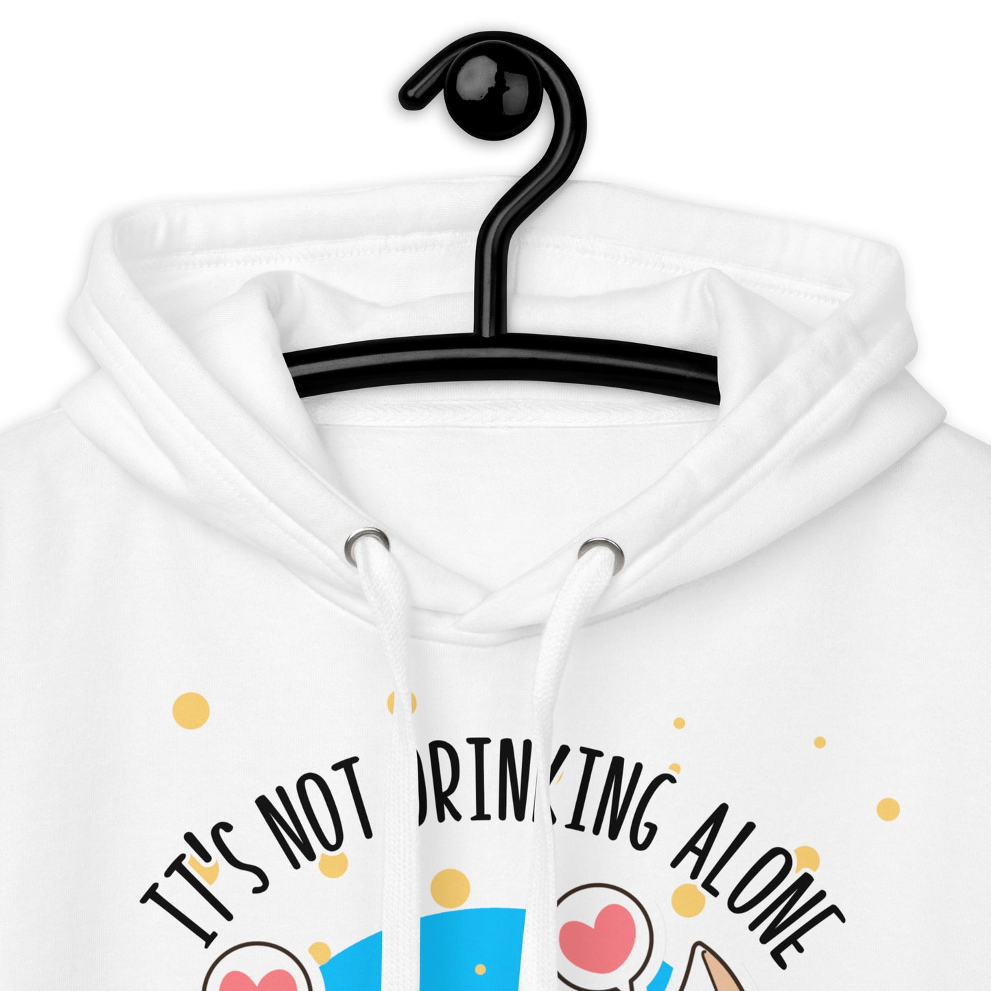 Don't Drink Alone Hoodie
