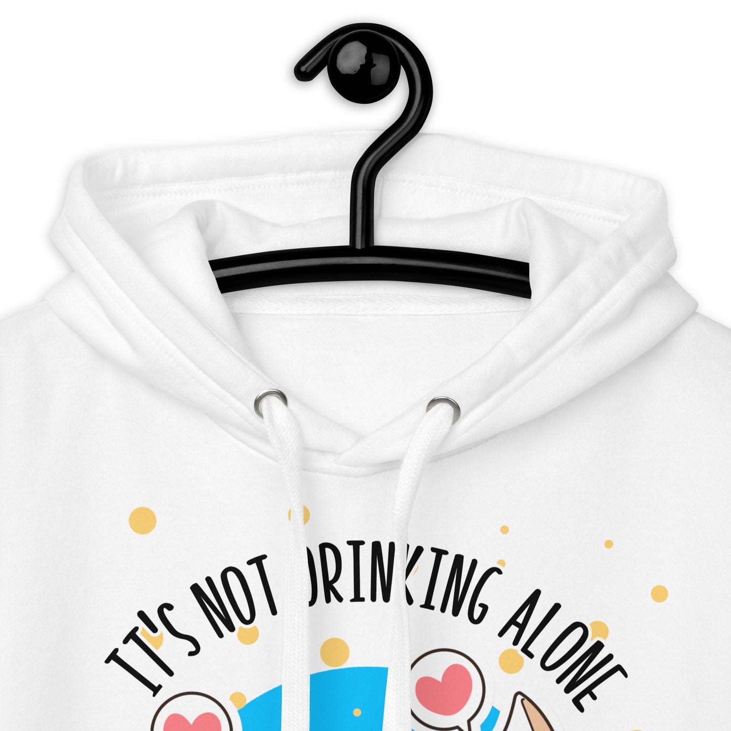 Don't Drink Alone Hoodie