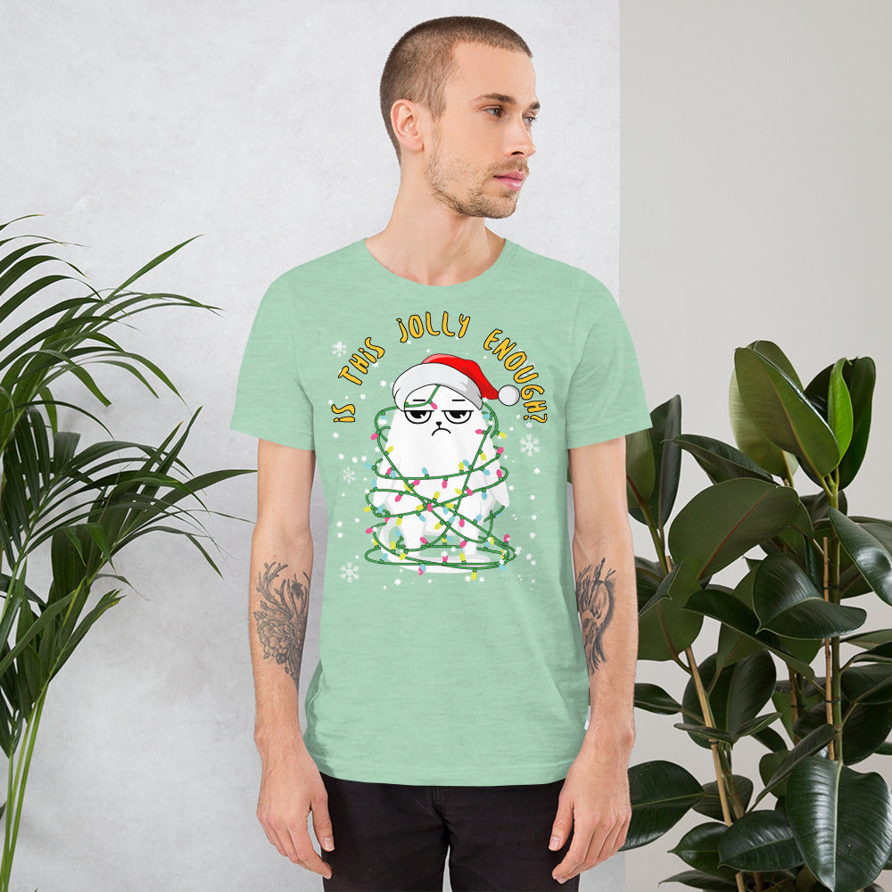 Is This Jolly Enough T-Shirt