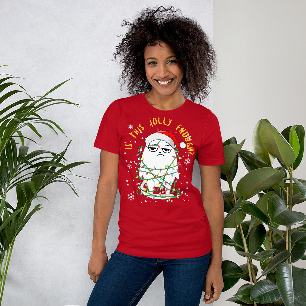 Is This Jolly Enough T-Shirt