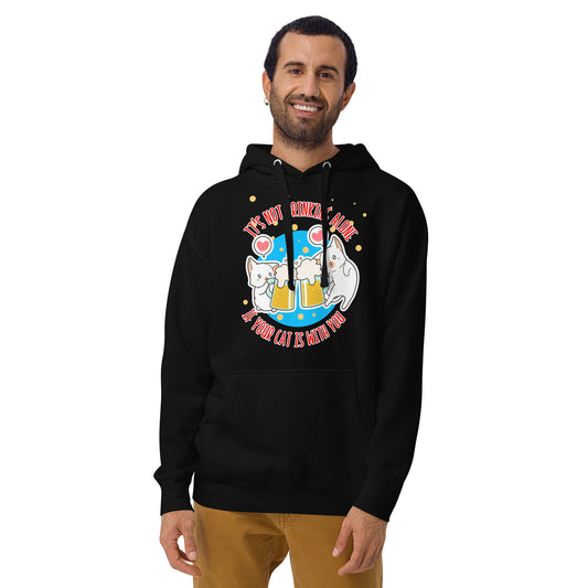 Don't Drink Alone Hoodie