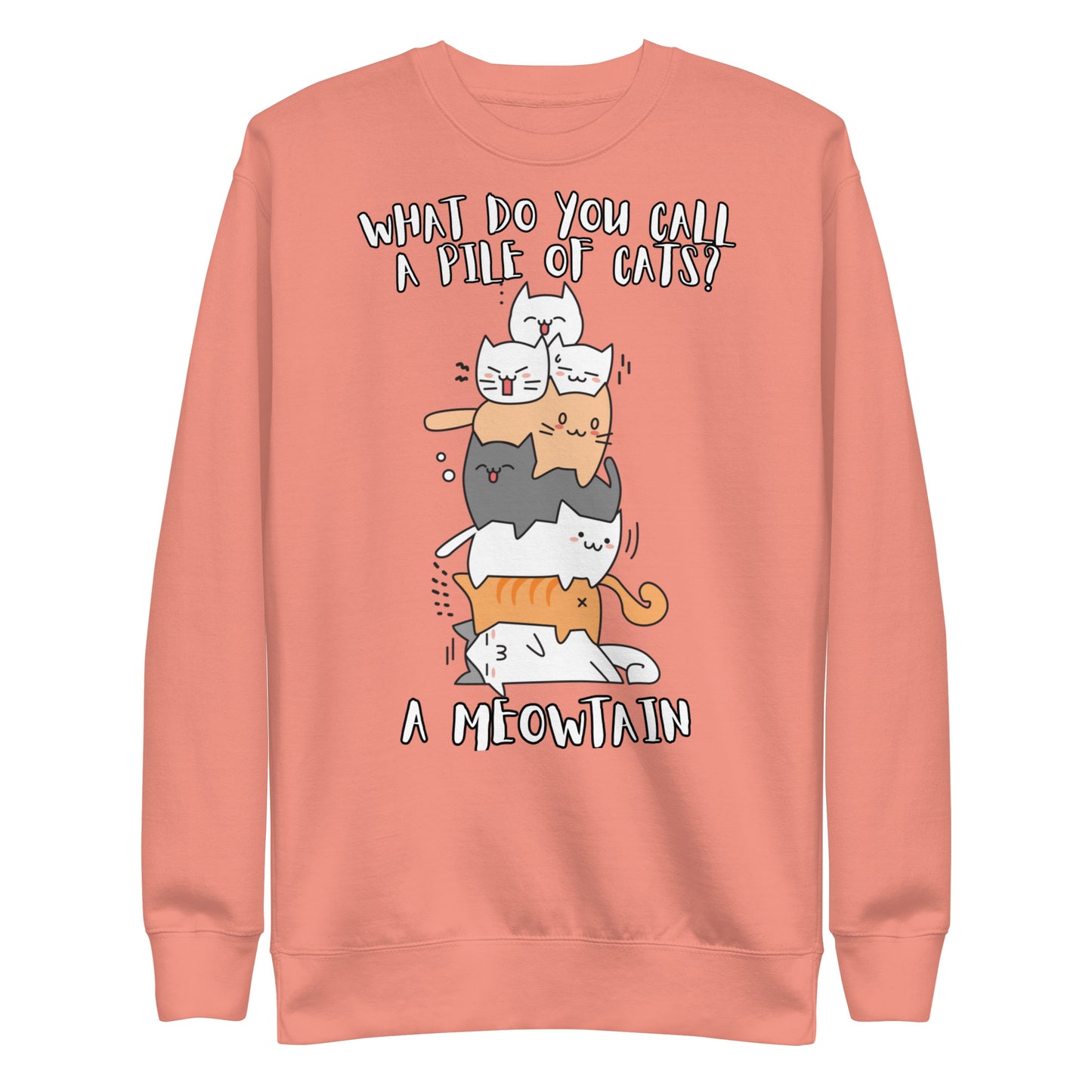 Premium Meowtain Sweatshirt