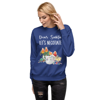 Dear Santa Let's Negotiate Sweatshirt