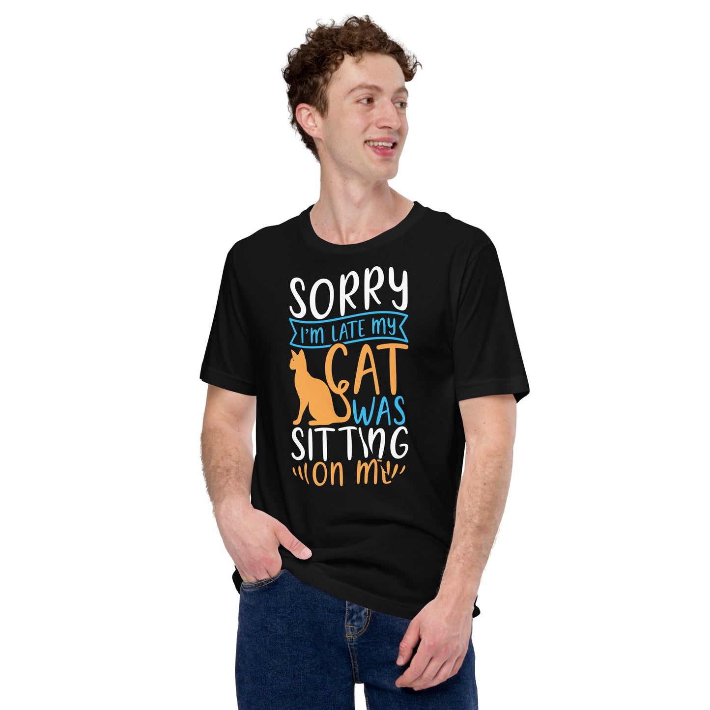 Sorry I'm Late T-Shirt